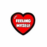 Feeling Myself Enamel Pin